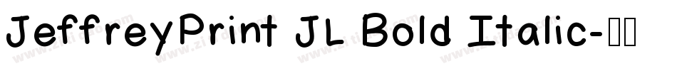 JeffreyPrint JL Bold Italic字体转换